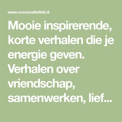 verhalen vriendin|Mooie korte verhalen die je energie geven